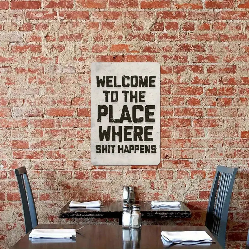 Shit Happens Metal Vintage Sign