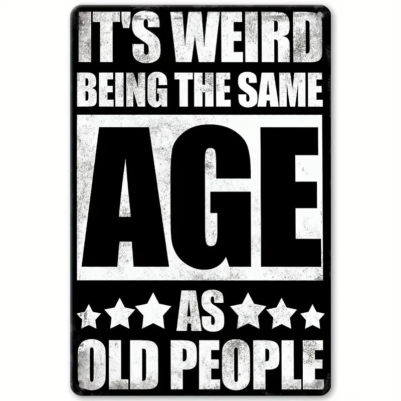 It's Weird Being The Same Age As Old People
