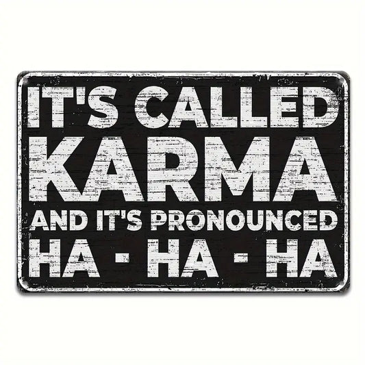 It's Called Karma Retro Vintage Sign
